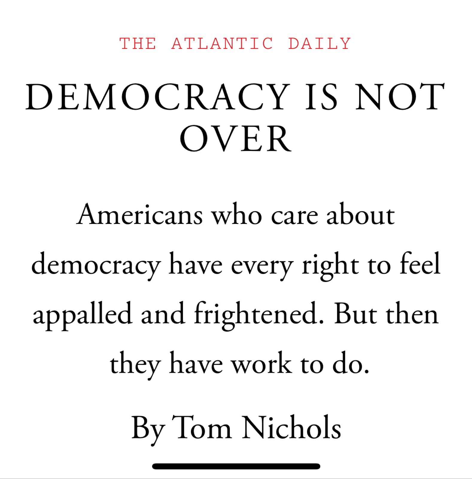 Screenshot of a piece from The Atlantic entitled Democracy Is Not Over